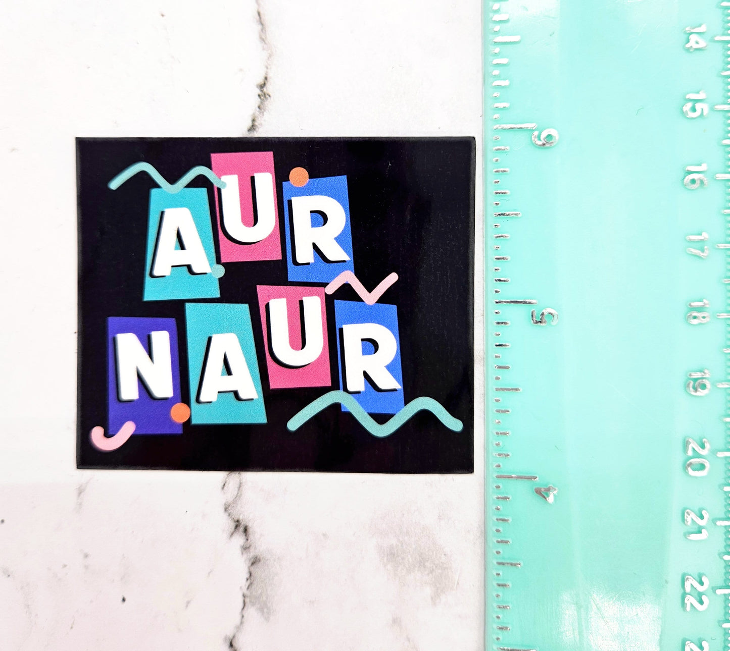 Aur Naur 90s Sticker - 1990s Millennial Vibe, Sarcastic Saying, Memphis, Old School, Retro