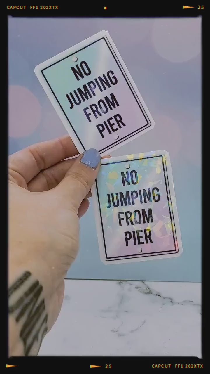 No Jumping From Pier Sticker - Beach, California, Vaporwave Aesthetic, Holo Waterbottle Laptop Decor