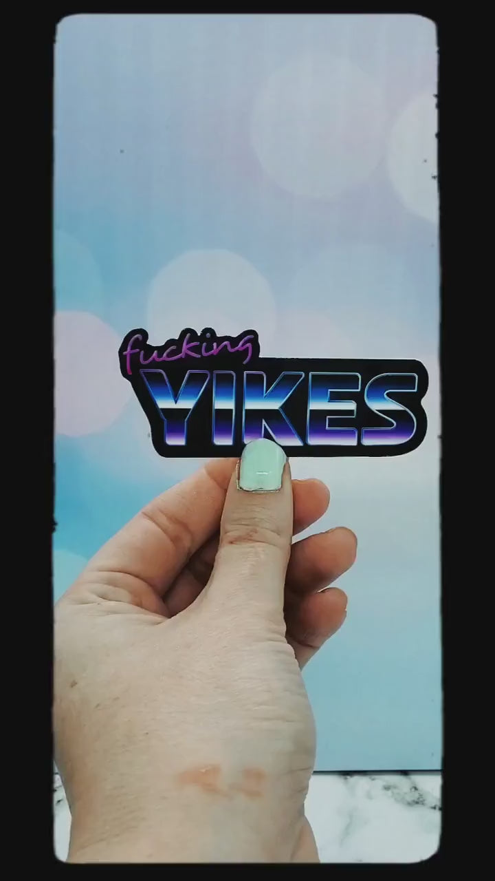 Fucking Yikes 80s Chrome Sticker - Vaporwave Aesthetic, Neon Retro, Sarcastic Saying Waterbottle Laptop Decor