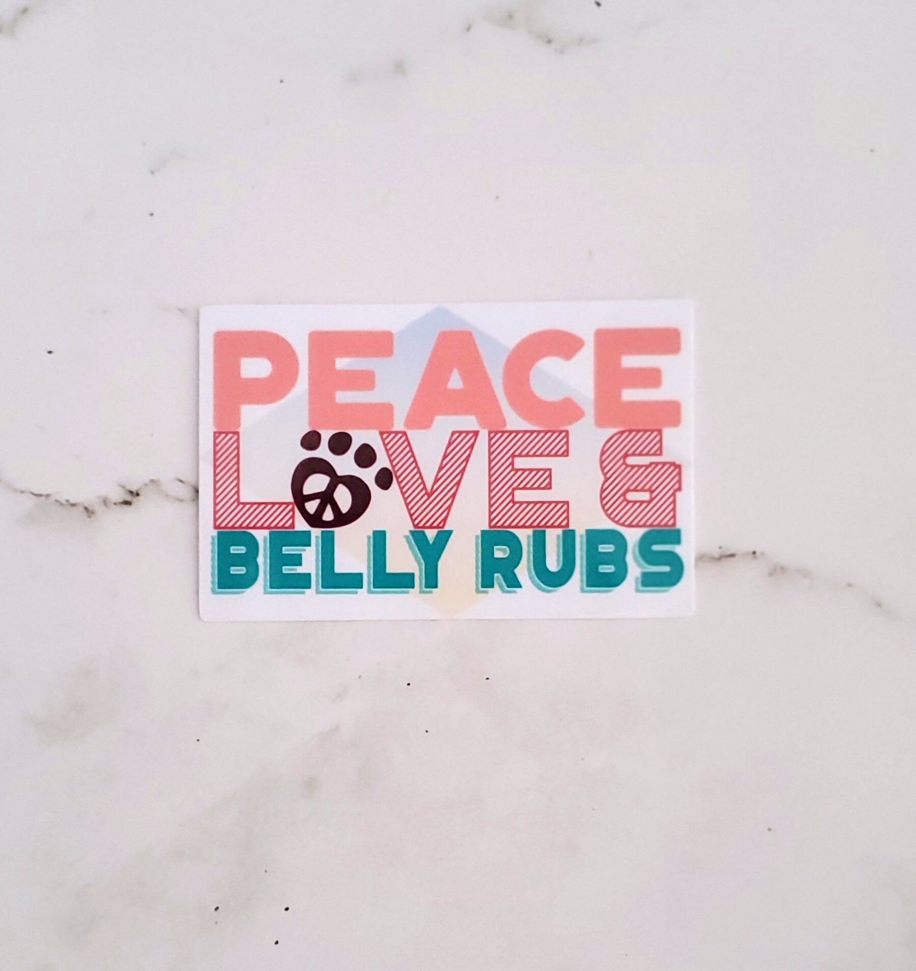 Peace Love Belly Rubs Sticker