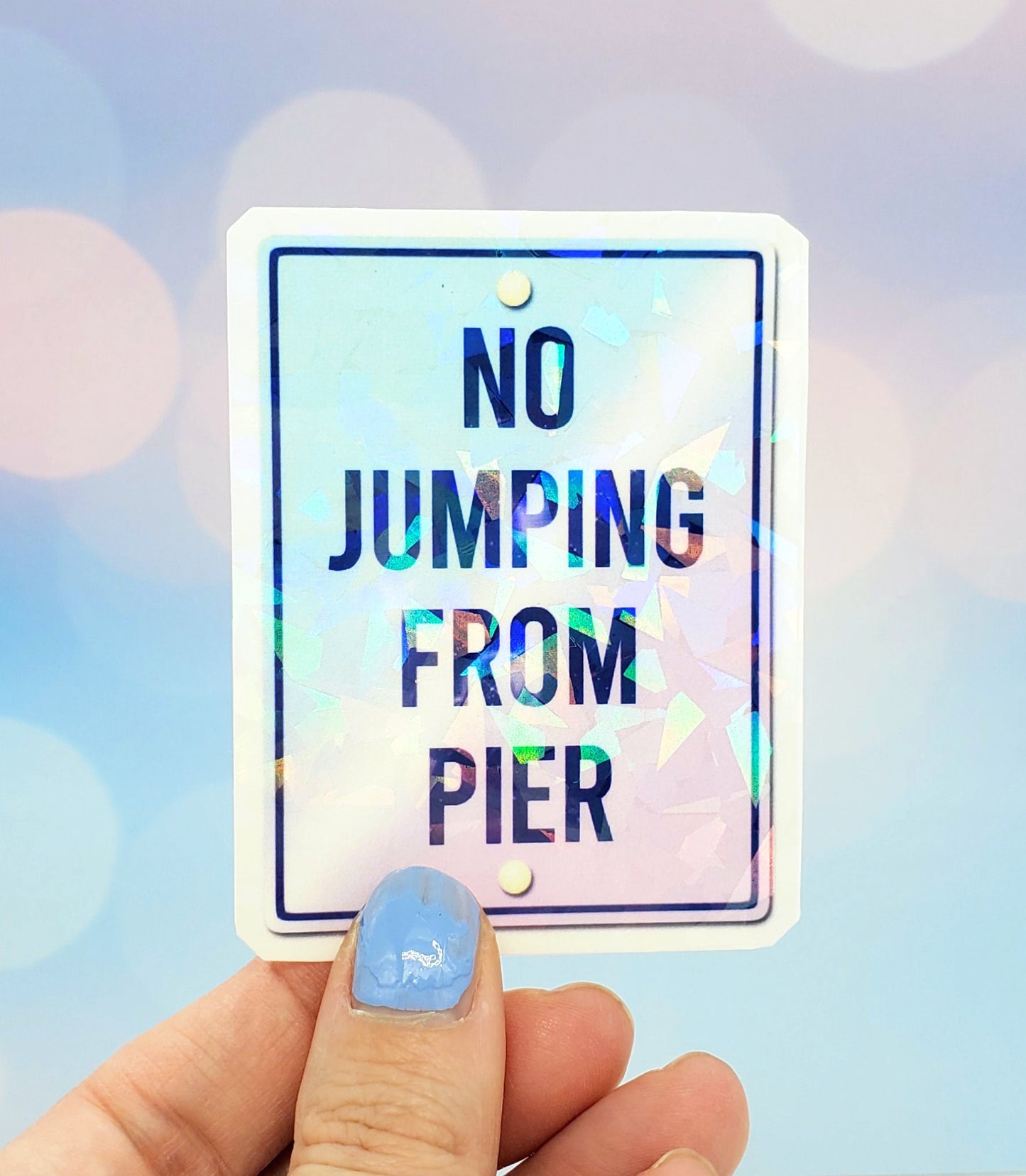 No Jumping From Pier Sticker