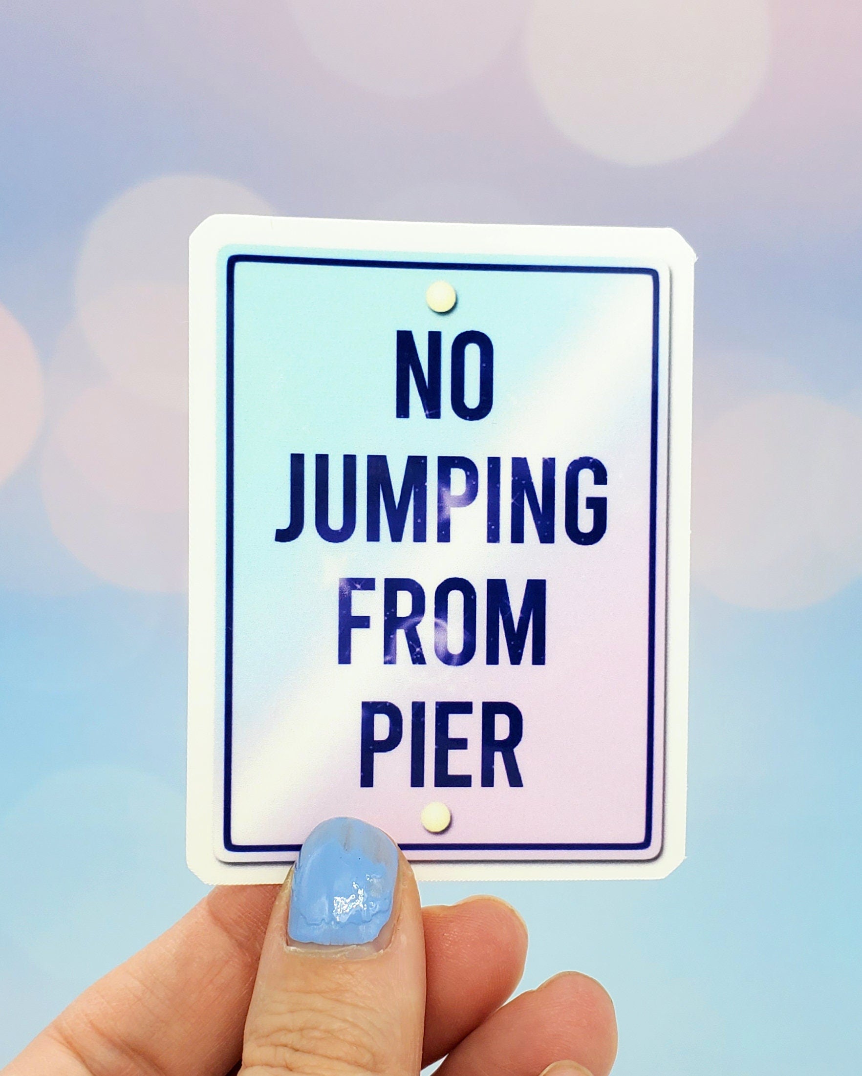 No Jumping From Pier Sticker