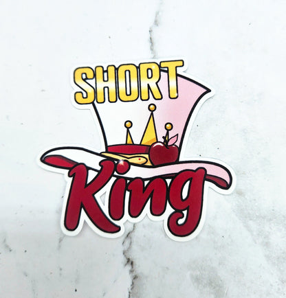 Short King Sticker - Lucifer, Rubber Duck, Has-Been, Demon, Quotes